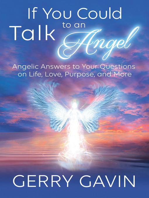 Title details for If You Could Talk to an Angel by Gerry Gavin - Available